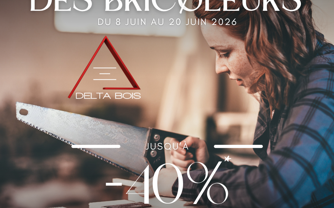 PRINTEMPS DES BRICOLEURS : les bons outils, aux bons prix !